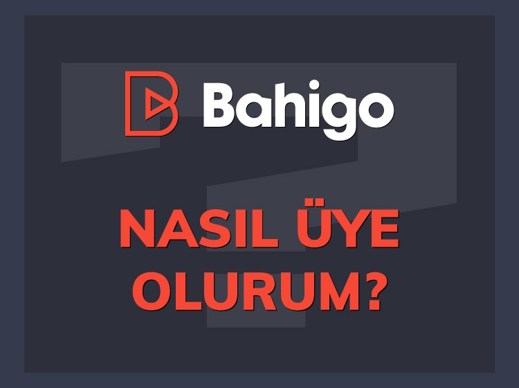 Bahigo Kayıt